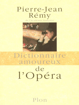 cover image of Dictionnaire amoureux de l'opéra